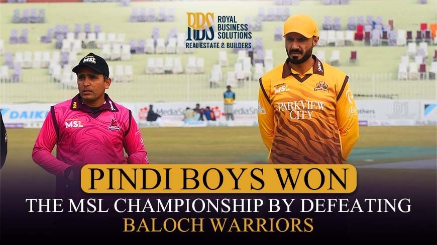 Pindi Boys won the MSL championship by defeating Baloch Warriors