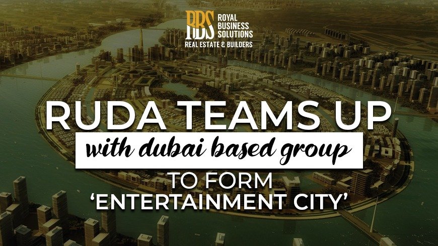 RUDA Teams up with Dubai-based Group to Form ‘Entertainment City