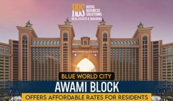 Blue World City Awami Block offers affordable rates for residents