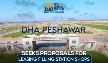 DHA Peshawar Seeks Proposals for Leasing Filling Station Shops