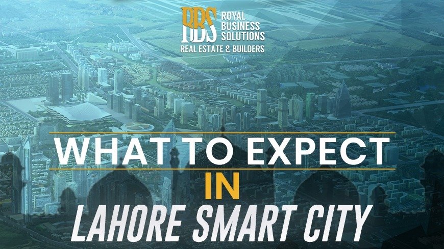 What to Expect in Lahore Smart City?