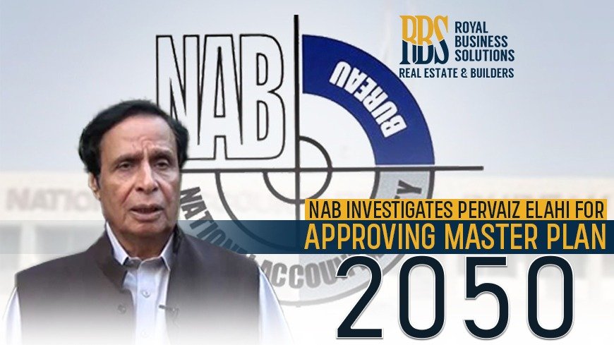 NAB investigates Pervaiz Elahi for approving Master Plan 2050