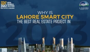 Lahore Smart City the Best Real Estate Project in 2023