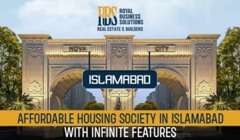 Nova City Islamabad Affordable Housing Society in Islamabad with Infinite Features