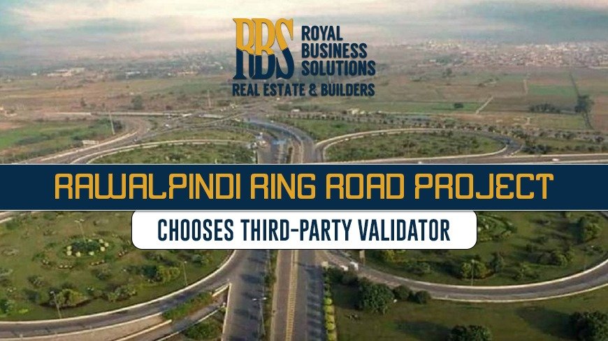 Rawalpindi Ring Road project chooses third-party validator