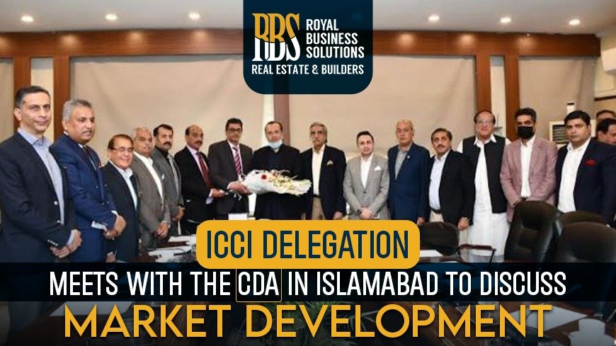 ICCI delegation meets with the CDA in Islamabad to discuss market development
