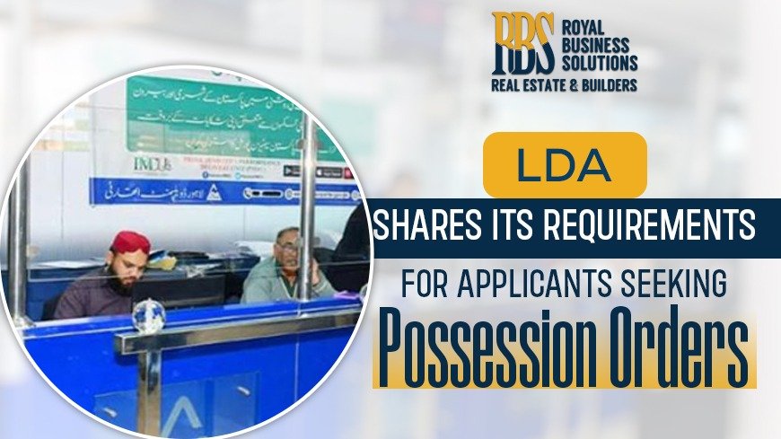 LDA shares its requirements for applicants seeking possession orders