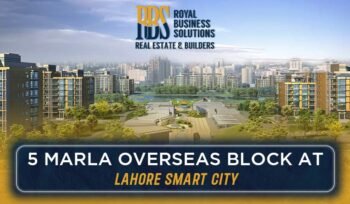 5 Marla Overseas Block at the Lahore Smart City