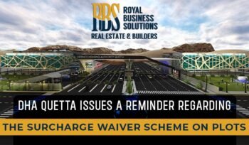 DHA Quetta issues a reminder regarding the surcharge waiver scheme on plots