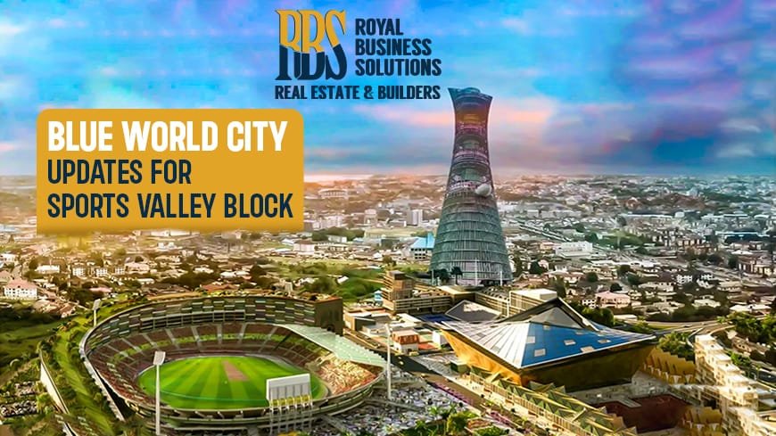 Blue World City Updates for Sports Valley Block