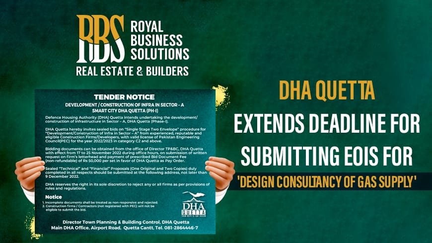 DHA Quetta extends deadline for submitting EOIs for 'Design Consultancy of Gas Supply'