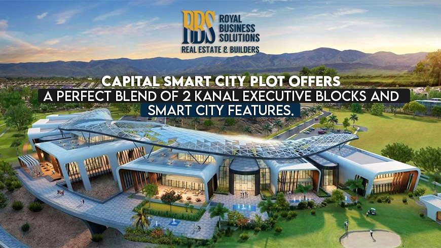 Capital Smart City 2 Kanal Executive Blocks And Various Features