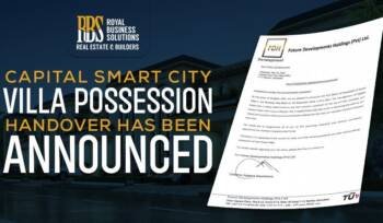 Capital Smart City villa possession handover has been announced