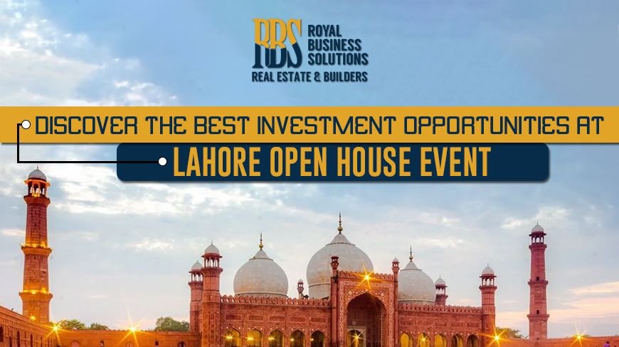 Discover the best investment opportunities at the Lahore open house event