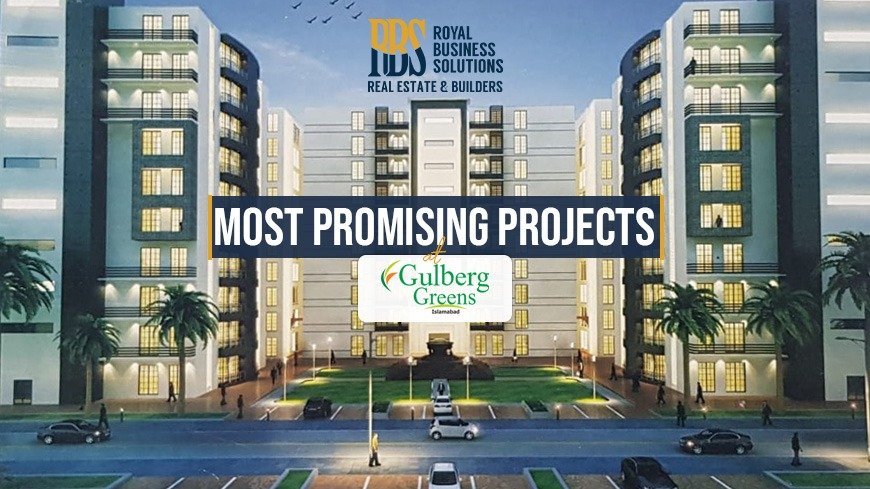 Gulberg Greens Islamabad Exploring the Most Promising Projects