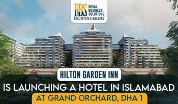 Hilton Garden Inn is launching a hotel in Islamabad at Grand Orchard DHA 1