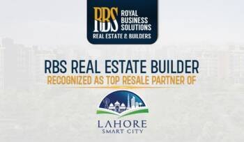 RBS Real Estate Builder Recognized as Top Resale Partner of Lahore Smart City
