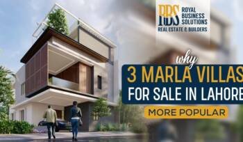 Why Are 3 Marla Villas for Sale in Lahore More Popular