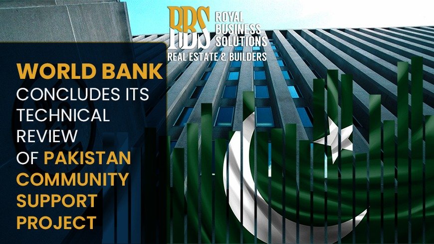 World Bank concludes its technical review of Pakistan Community Support Project