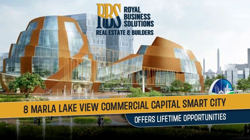 8 Marla Lake View Commercial Capital Smart City Offers Lifetime Opportunities.