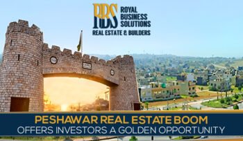 Peshawar real estate boom offers investors a golden opportunity