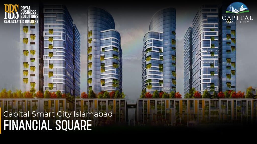 Capital Smart City Islamabad Financial Square