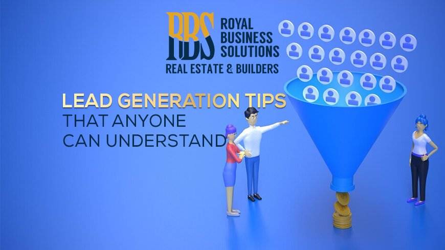 Lead generation tips that anyone can understand