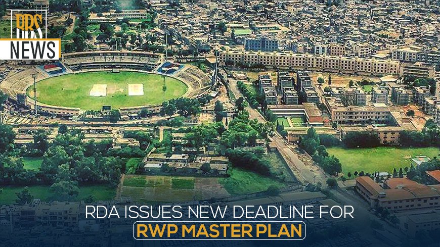 RDA issues new deadline for RWP Master Plan