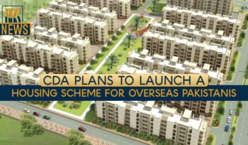 CDA plans to launch a housing scheme for overseas Pakistanis