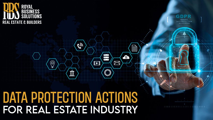 Data Protection Actions For Real Estate Industry