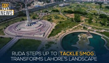 RUDA steps up to tackle smog, transforms Lahore’s landscape