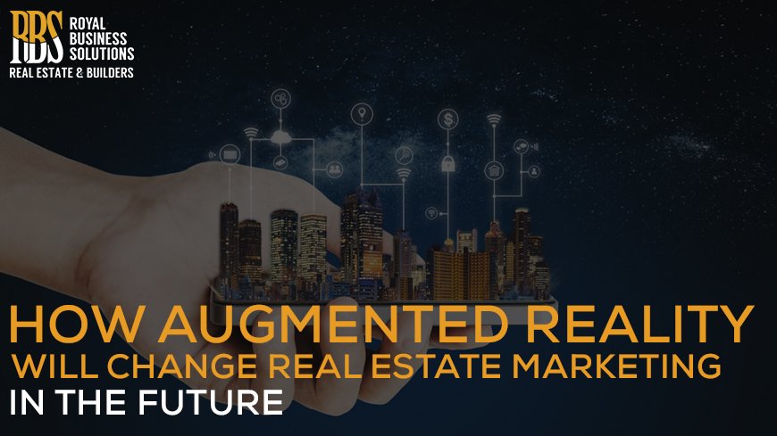 How Augmented Reality Will Change Real Estate Marketing in the Future_