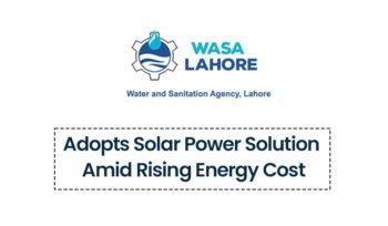Lahore's WASA Adopts Solar Power Solution