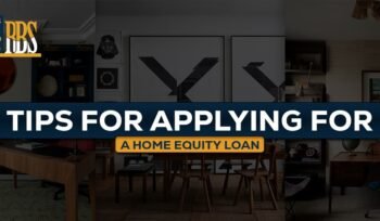 Tips for Applying for a Home Equity Loan
