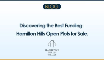 Hamilton Hills Open Plots for Sale