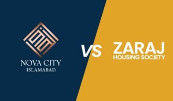 Nova City Islamabad Vs. Zaraj Housing Society – Comparison