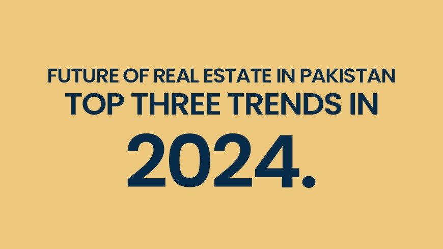 Real Estate in Pakistan 2024