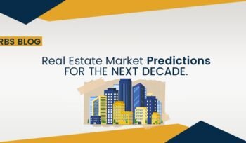 Real Estate Market Predictions for the Next Decade