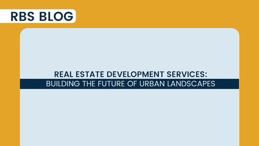 Real Estate Development Services