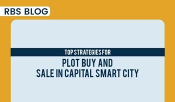 Top Strategies for Plot Buy and Sale in Capital Smart City