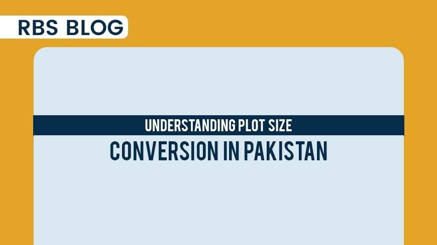 Understanding Plot Size Conversion in Pakistan