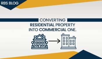 Converting Residential Property into Commercial One