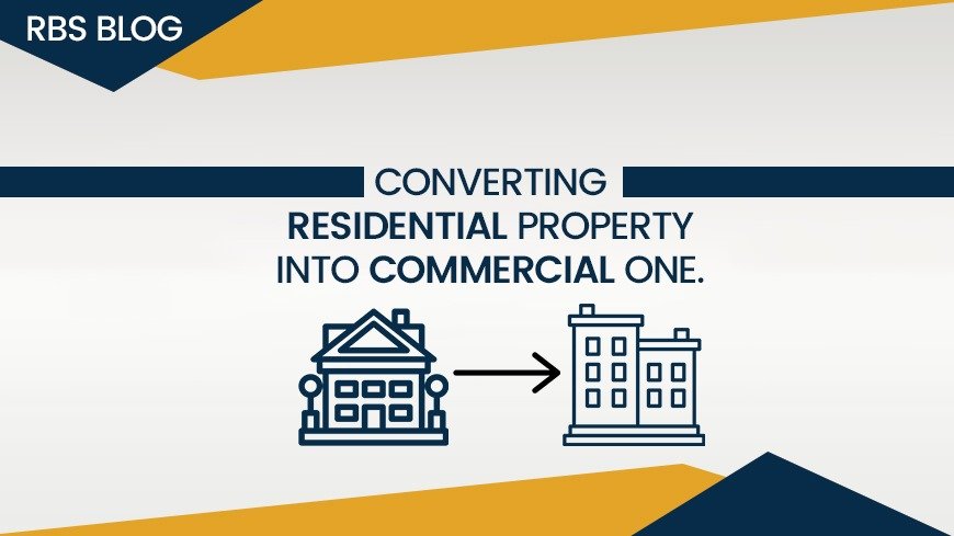 Converting Residential Property into Commercial One