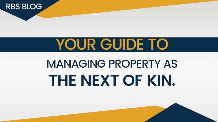 Your Guide to Managing Property as the Next of Kin