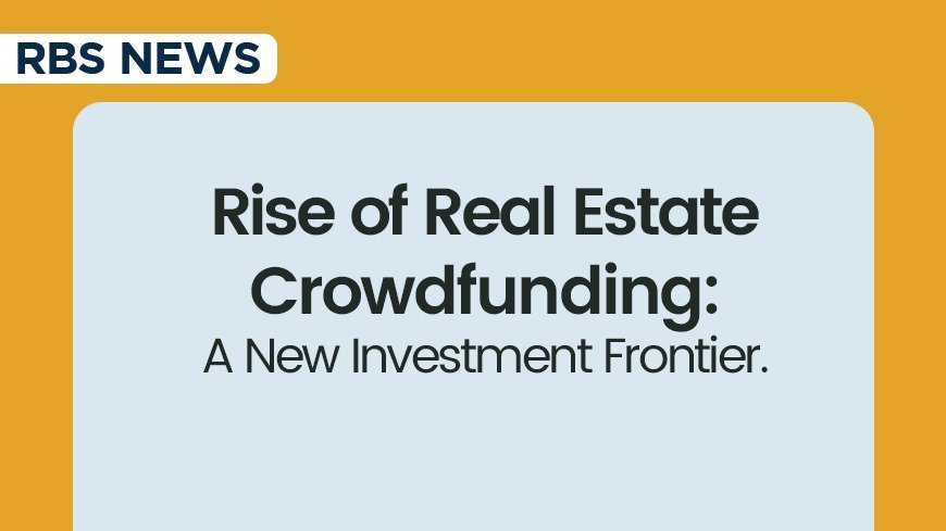 Rise of Real Estate Crowdfunding