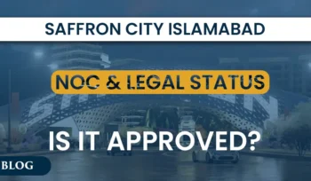 Saffron City Islamabad NOC & LEGAL STATUS