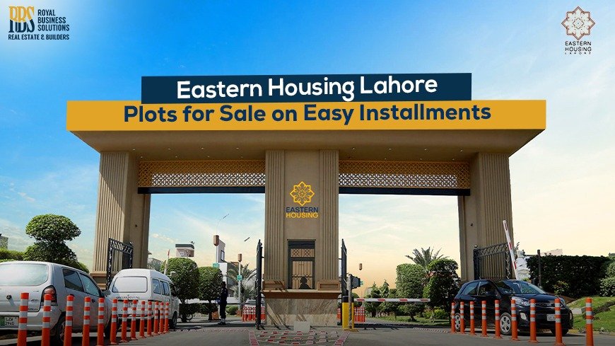 Eastern Housing Lahore