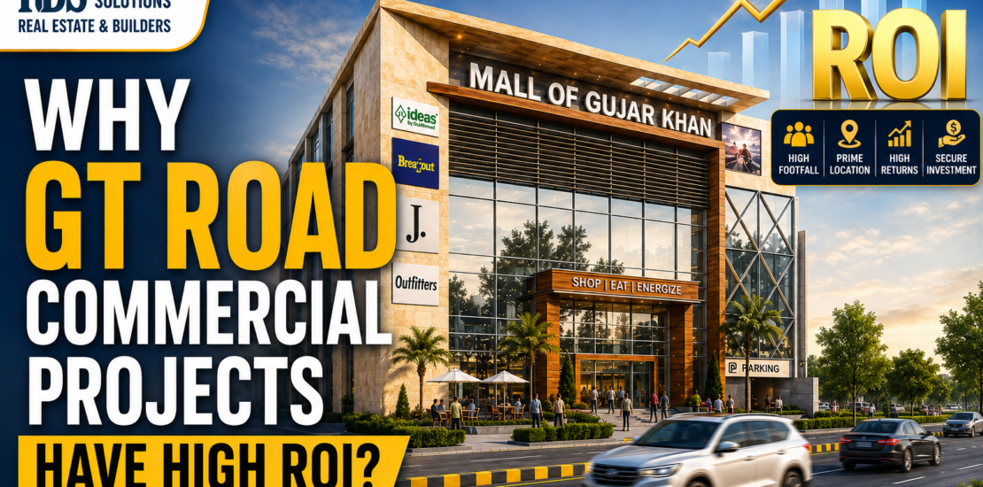 Why GT Road Commercial Projects Have High ROI?